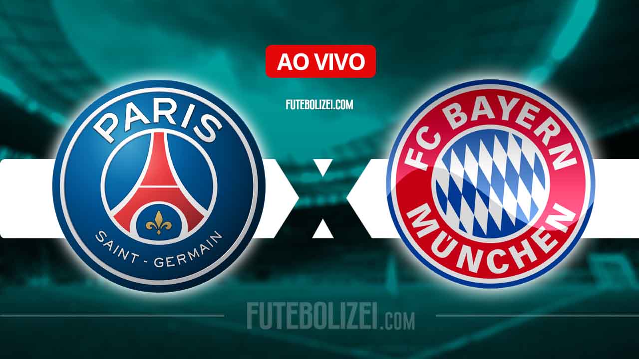 Assistir o jogo PSG x Bayern de Munique ao vivo online ou na TV