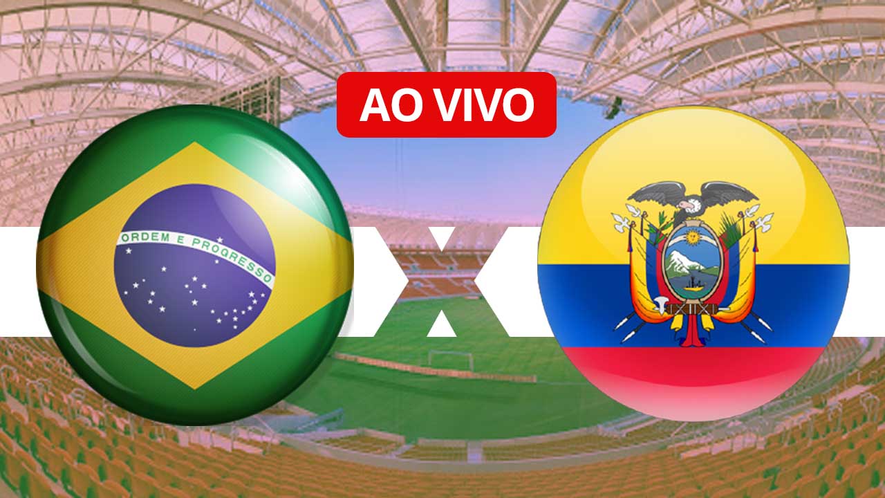 Brasil x Equador; onde assistir, escalações e arbitragem Futebolizei