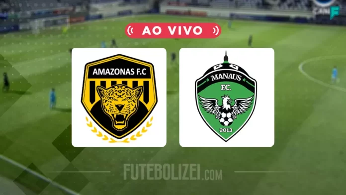 Amazonas X Manaus Ao Vivo: Onde Assistir O Campeonato Brasileiro Série C