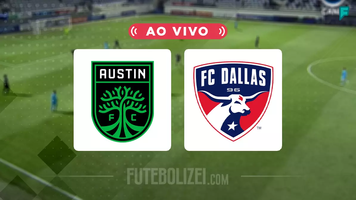 Austin x Dallas ao vivo onde assistir a Major League Soccer MLS