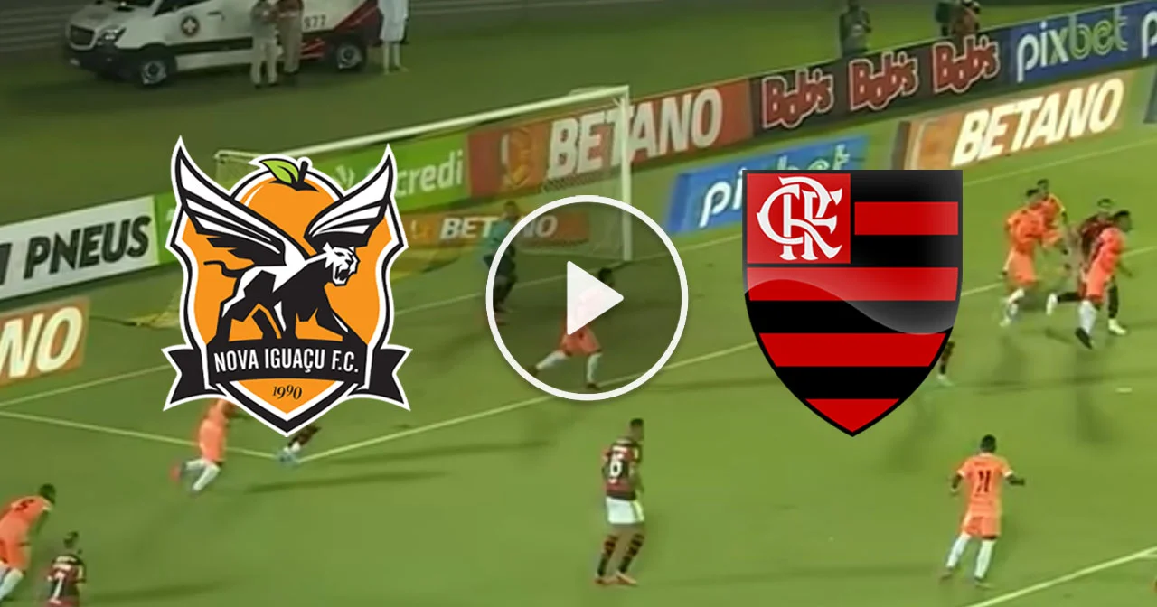 Futebol Ao Vivo Nova Iguaçu X Flamengo Pela 2ª Rodada Do Cariocão 9233